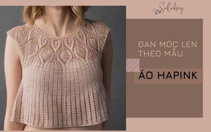 Cách móc áo len HAPINK mùa hè bằng sợi Cotton cực đơn giản