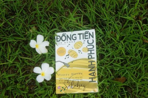 Đồng tiền hạnh phúc – Cách kết nối gốc rễ với tiền để giàu có