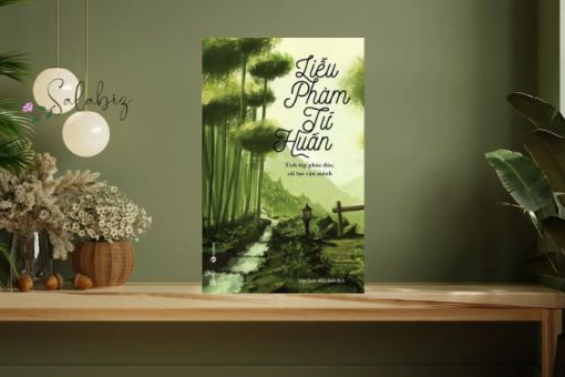Liễu Phàm Tứ Huấn – Bí quyết cải mệnh, dưỡng tâm từ một bậc hiền nhân xưa