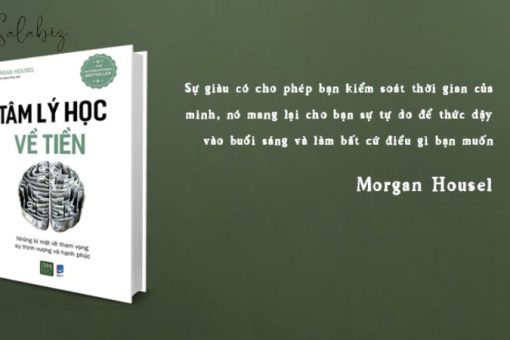 Tâm Lý Học Về Tiền – Khi sự tự do không nằm ở số dư tài khoản