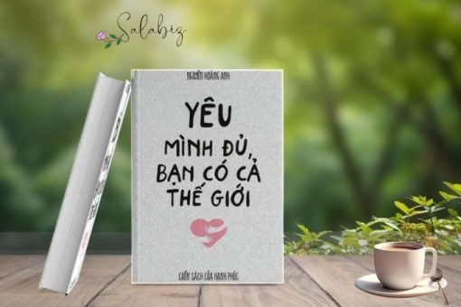 Yêu mình đủ bạn có cả thế giới – Chìa khoá của phụ nữ Vượng Phu Ích Tử