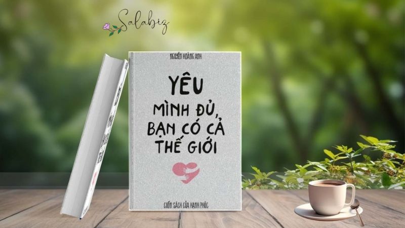 Yêu mình đủ bạn có cả thế giới – Chìa khoá của phụ nữ Vượng Phu Ích Tử