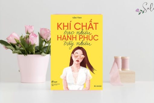 Khí chất bao nhiêu Hạnh phúc bấy nhiêu – Những trang sách làm thay đổi cuộc đời